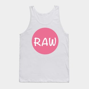 Raw Tank Top